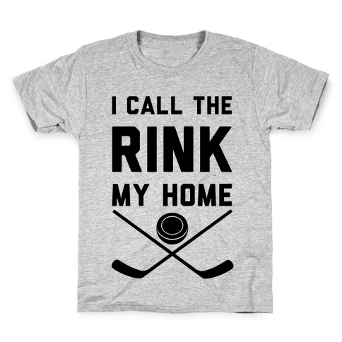 I Call The Rink My Home Kids T-Shirt