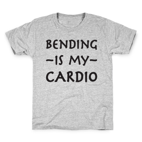 Bending Is My Cardio Kids T-Shirt