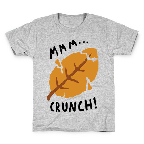 Mmm Crunch Fall Leaf Kids T-Shirt