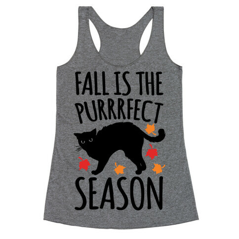 Fall Is The Purrrfect Season Cat Parody Racerback Tank Top