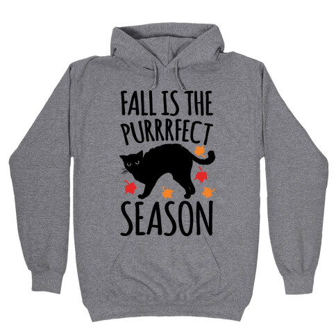 Fall Is The Purrrfect Season Cat Parody Hooded Sweatshirt