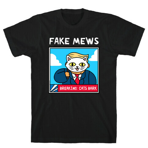 Fake Mews T-Shirt