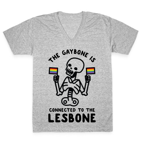 The Gaybone is Connected to the Lesbone V-Neck Tee Shirt