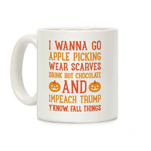 Fall Things Impeach Trump Joke Coffee Mug