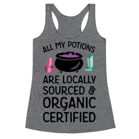All My Potions Are Organic Witch Racerback Tank Top
