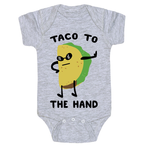Taco to the Hand Baby One-Piece