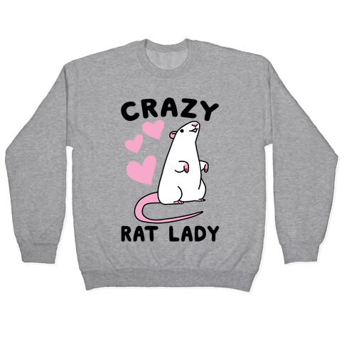 Crazy Rat Lady Pullover