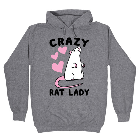 Crazy Rat Lady Hooded Sweatshirt