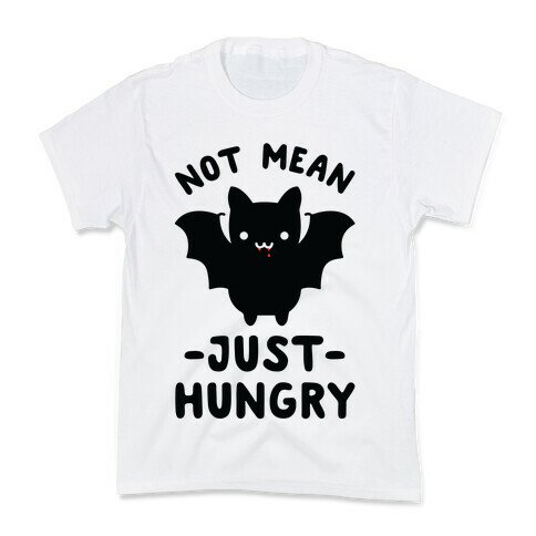 Not Mean Just Hungry Bat Kids T-Shirt
