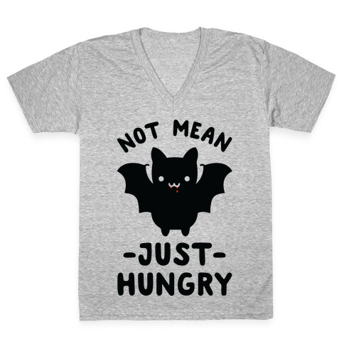 Not Mean Just Hungry Bat V-Neck Tee Shirt
