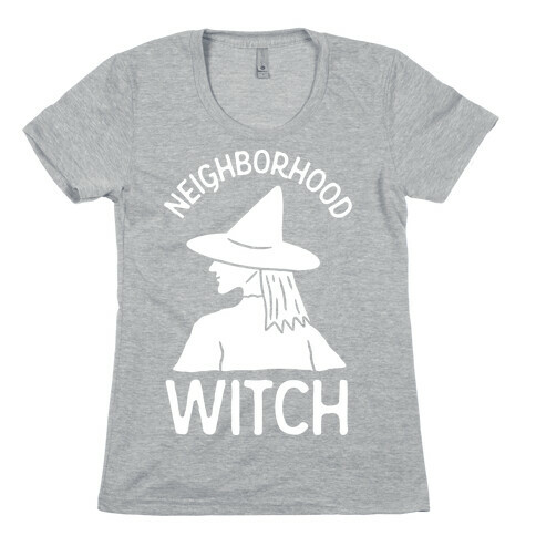 Neighborhood Witch Womens T-Shirt