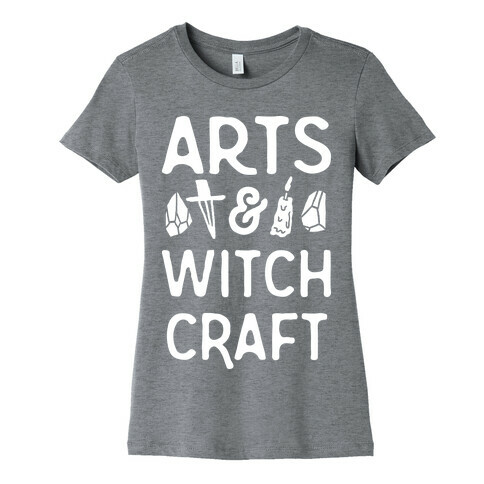 Arts And Witchcraft Womens T-Shirt