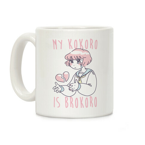 My Kokoro is Brokoro Coffee Mug