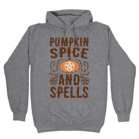 Pumpkin Spice and Spells Hooded Sweatshirt