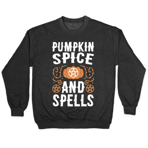Pumpkin Spice and Spells Pullover