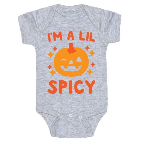 I'm A Lil Spicy Pumpkin Baby One-Piece
