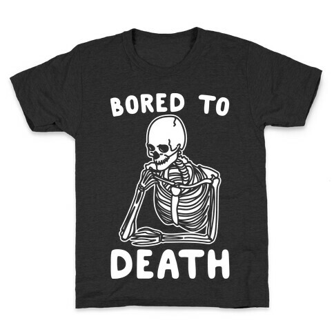 Bored To Death White Print Kids T-Shirt