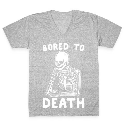 Bored To Death White Print V-Neck Tee Shirt
