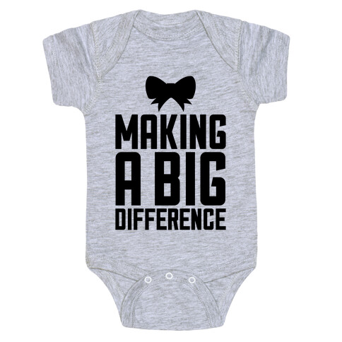 Making A Big Difference Baby One-Piece