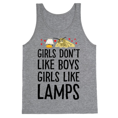 Girls Don't Like Boys Girls Like Lamps Tank Top