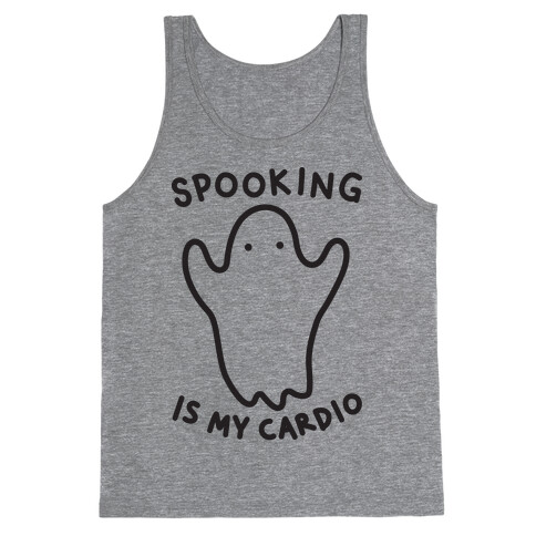 Spooking Is My Cardio Tank Top