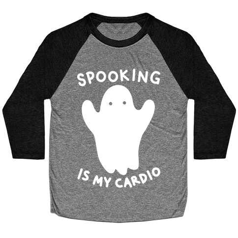 Spooking Is My Cardio Baseball Tee