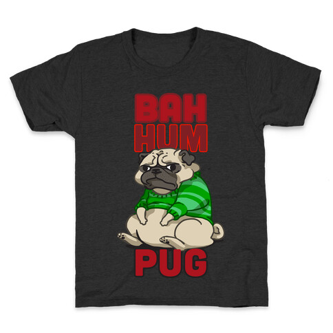 Bah Hum Pug Kids T-Shirt