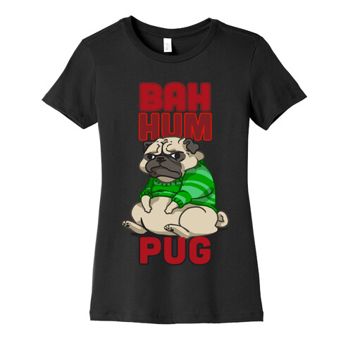 Bah Hum Pug Womens T-Shirt