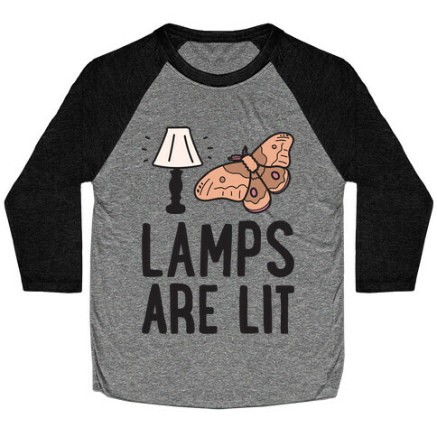 Lamps Are Lit Moth Baseball Tee
