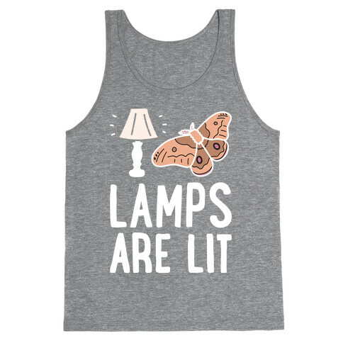 Lamps Are Lit Moth Tank Top