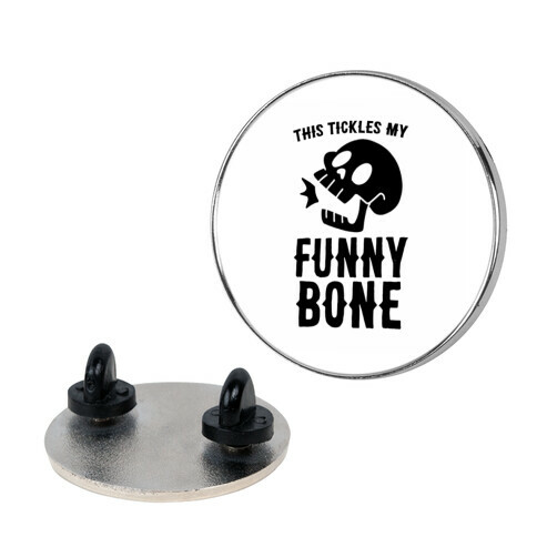 This Tickles My Funny Bone Pin