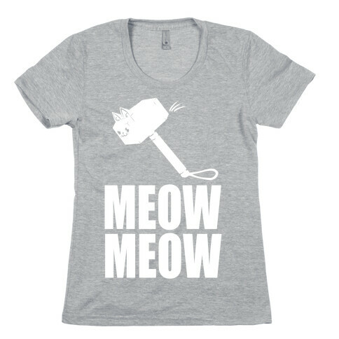 Meow Meow Womens T-Shirt