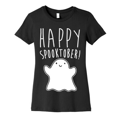 Happy Spooktober Halloween Parody White Print Womens T-Shirt