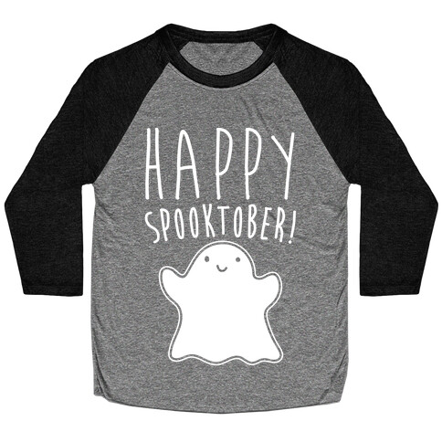 Happy Spooktober Halloween Parody White Print Baseball Tee