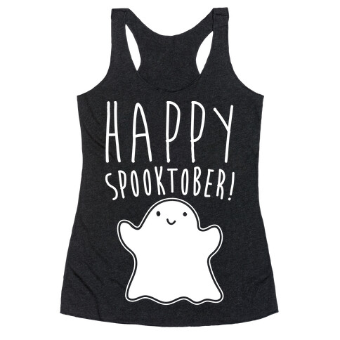 Happy Spooktober Halloween Parody White Print Racerback Tank Top