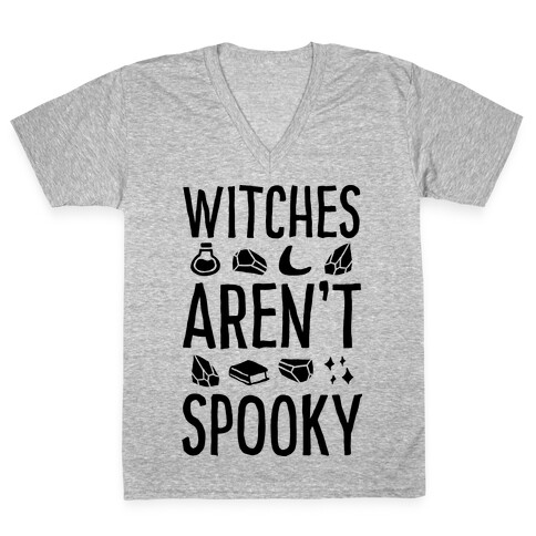 Witches Aren't Spooky V-Neck Tee Shirt