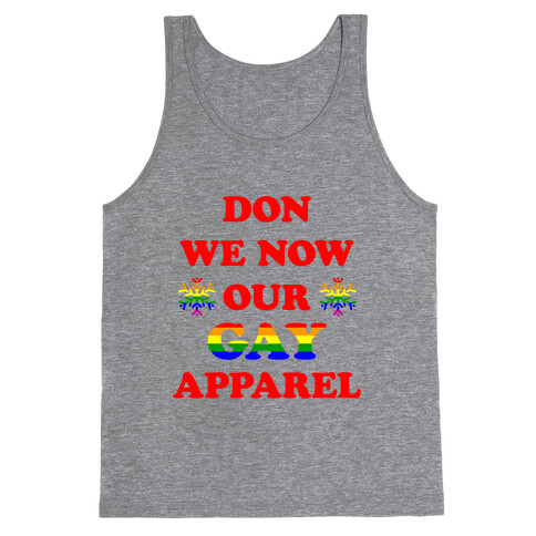 Don We Now Our Gay Apparel Tank Top