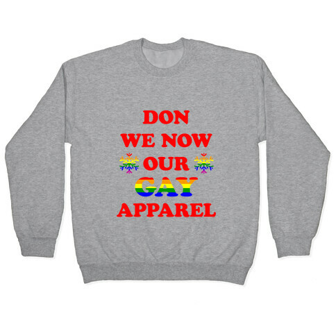 Don We Now Our Gay Apparel Pullover