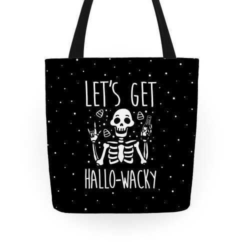 Let's Get Hallo-Wacky Tote