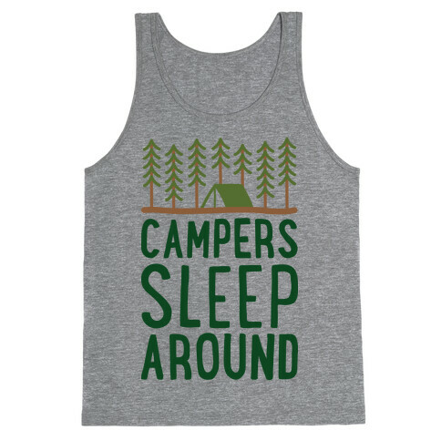 Campers Sleep Around Tank Top