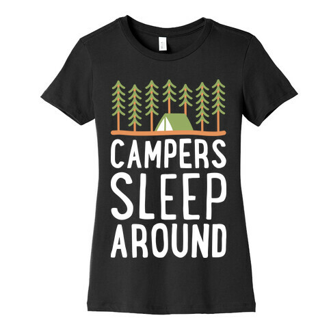 Campers Sleep Around Womens T-Shirt