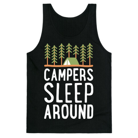 Campers Sleep Around Tank Top