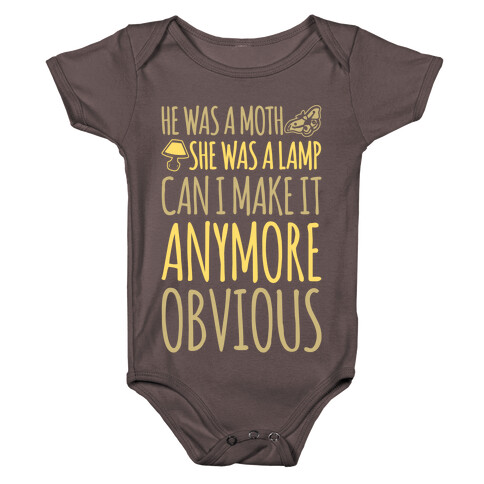 He Was A Moth She Was A Lamp Moth Lamp Meme Parody White Print Baby One-Piece