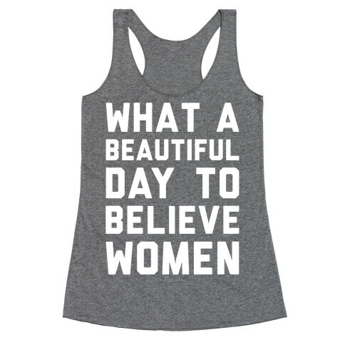 What A Beautiful Day To Believe Women White Print Racerback Tank Top
