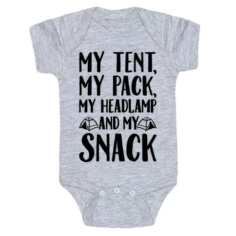 My Tent My Pack My Headlamp And My Snack Parody Baby One-Piece