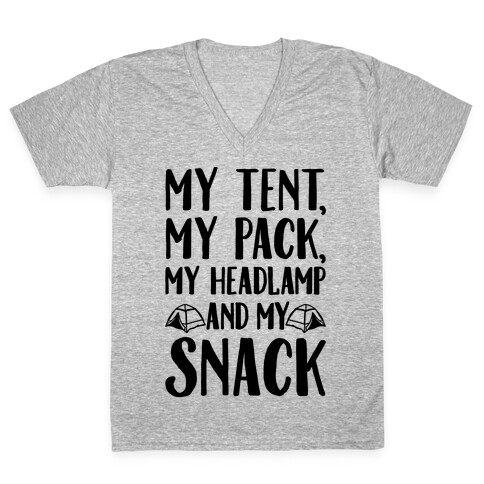 My Tent My Pack My Headlamp And My Snack Parody V-Neck Tee Shirt