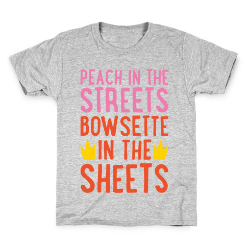 Peach In The Streets Bowsette In The Sheets Parody Kids T-Shirt