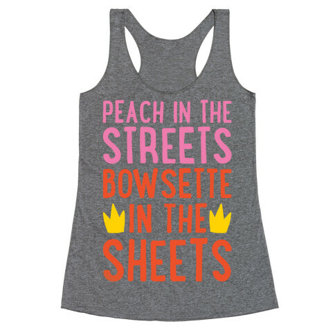 Peach In The Streets Bowsette In The Sheets Parody Racerback Tank Top