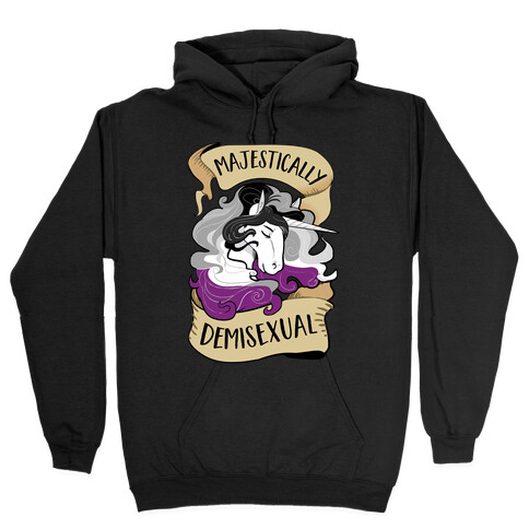 Majestically Demisexual Hooded Sweatshirt