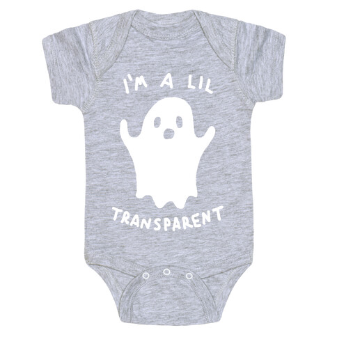 I'm A Lil Transparent Ghost Baby One-Piece